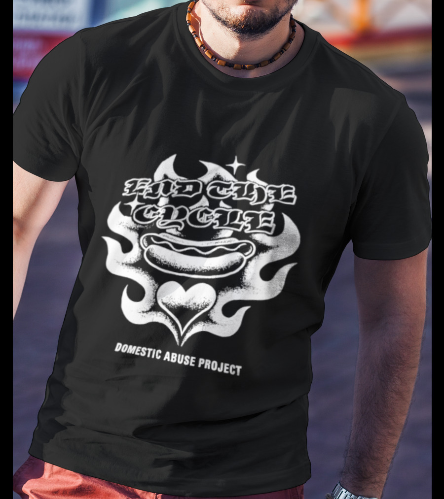 End The Cycle Hot Dog Heart Domestic Abuse Project T-Shirt