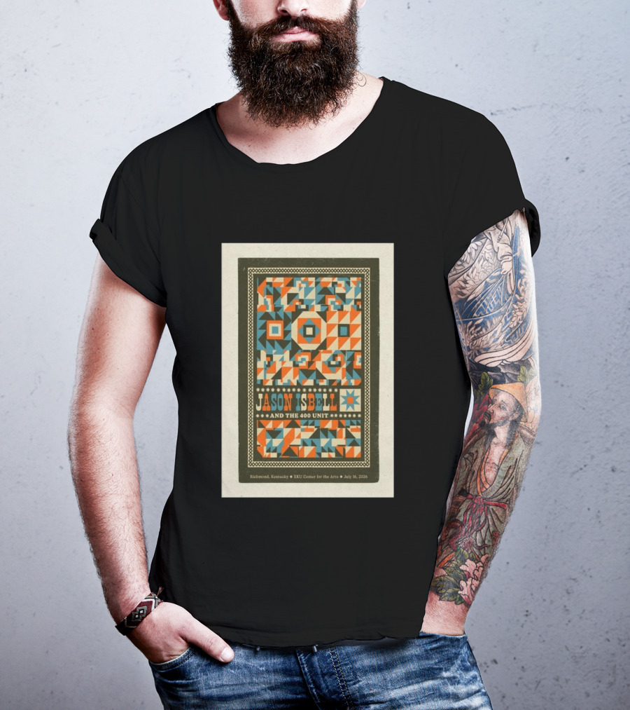 Jason Isbell And The 400 Unit Richmond Kentucky EKU Center For The Arts July 16 2026 T-Shirt