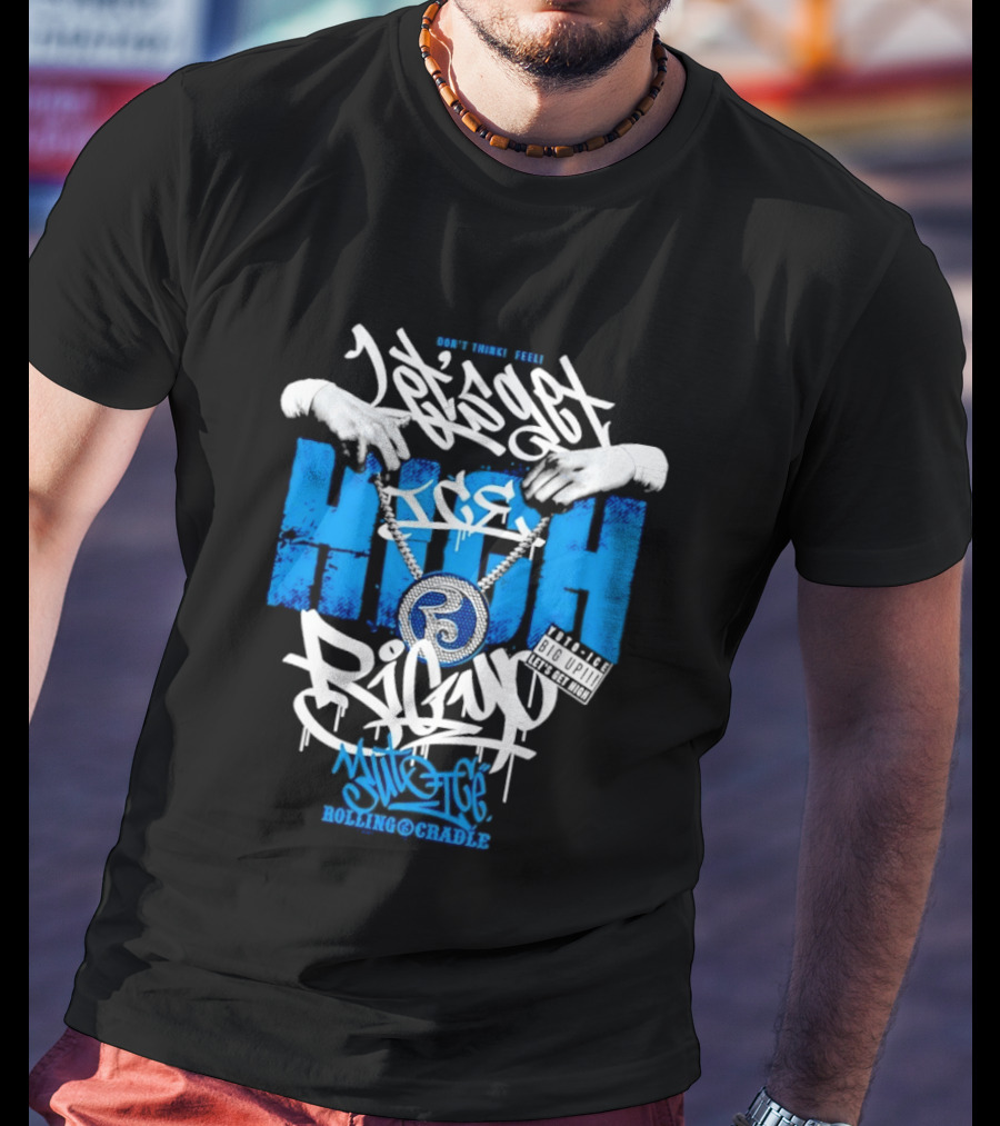 Let's Get High Yuto Ice Feel Rolling Cradle T-Shirt