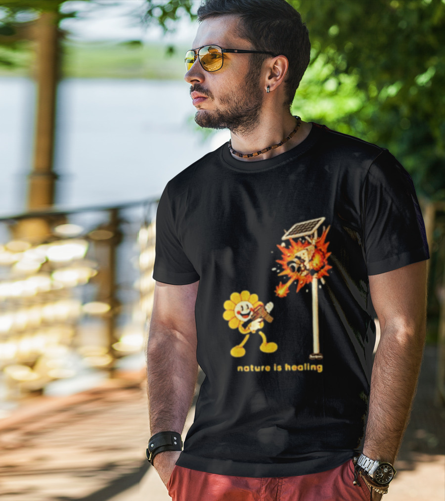 Nature Is Healing Flower Shooting Solar Security Camera Explosion T-Shirt