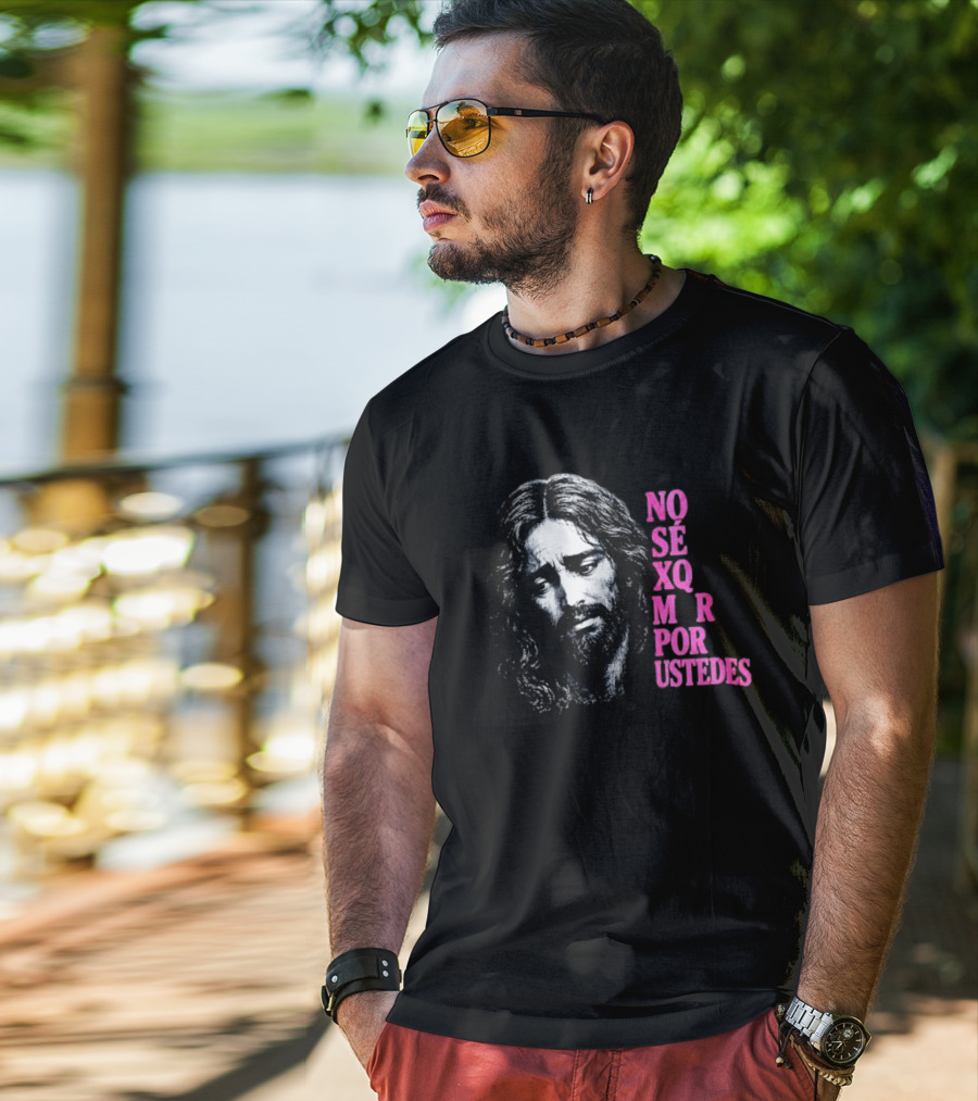No Sé Xq Morí Por Ustedes Jesus Religious Black Pink T-Shirt