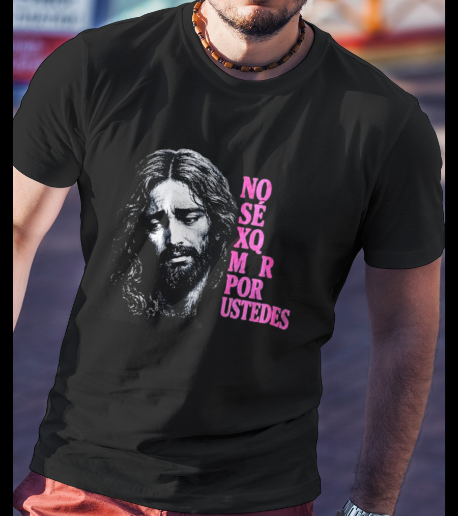 No Sé Xq Morí Por Ustedes Jesus Religious Black Pink T-Shirt