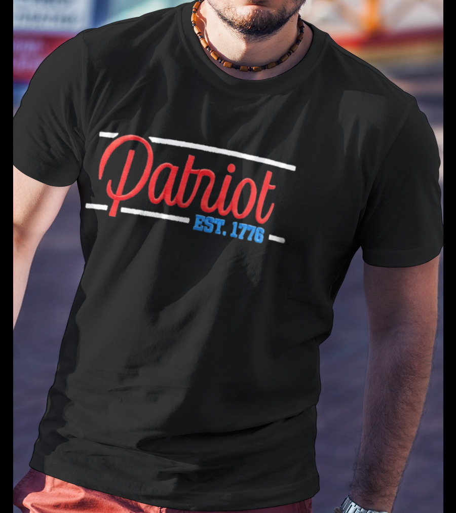 Patriot Est 1776 American Independence Bold Red And Blue Embroidered Lettering T-Shirt