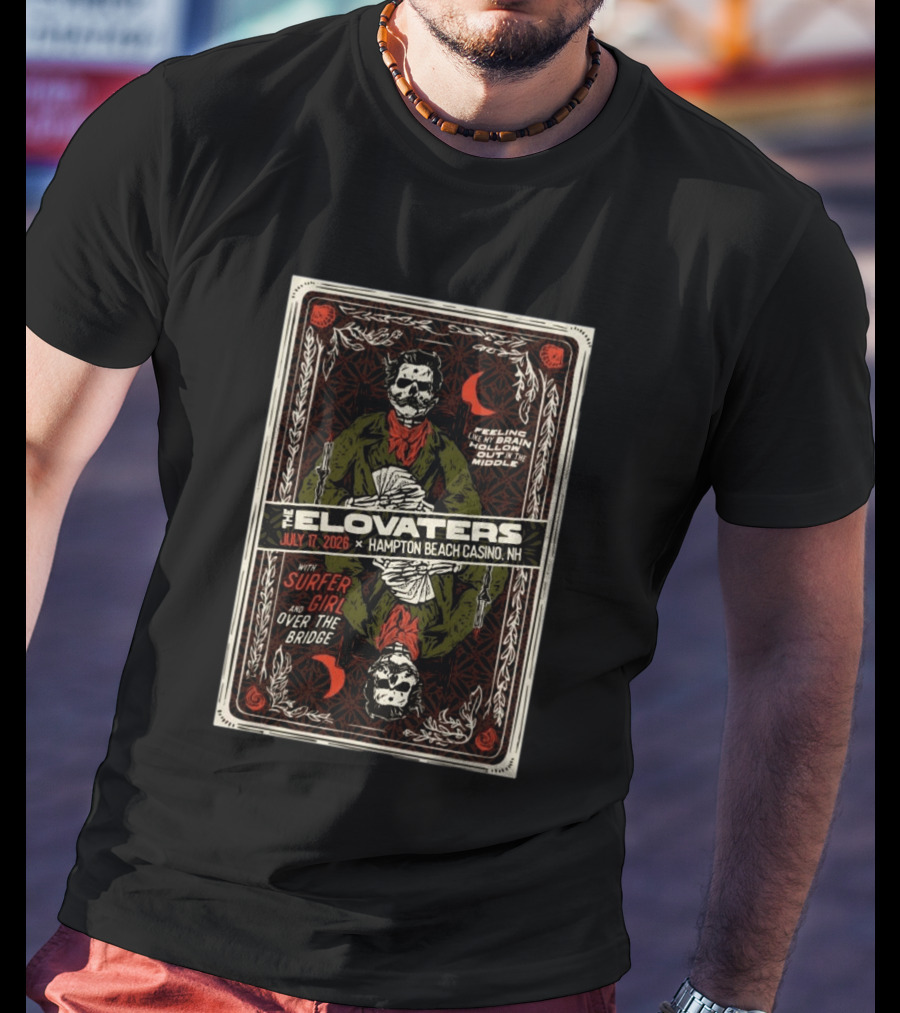 The Elovaters July 17 2026 Hampton Beach Casino NH Surfer Girl Over The Bridge Skeleton Cards T-Shirt