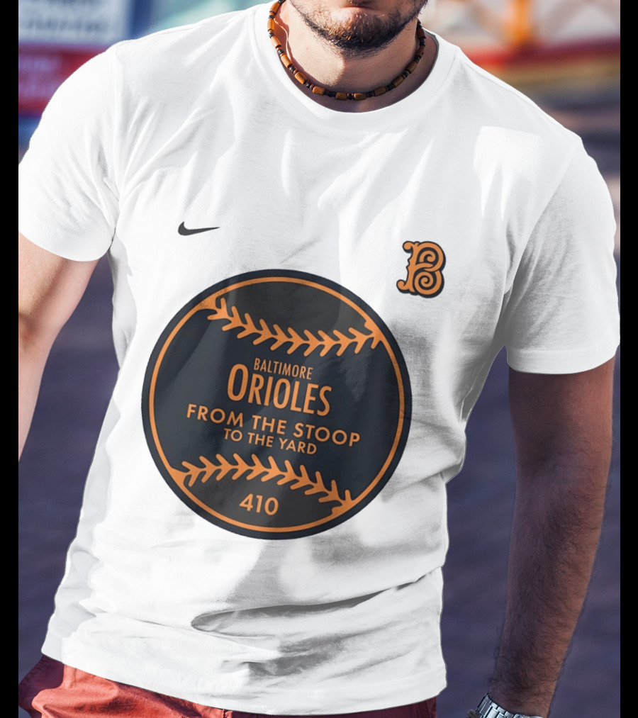 Baltimore Orioles From The Stoop To The Yard 410 Nike B T-Shirt