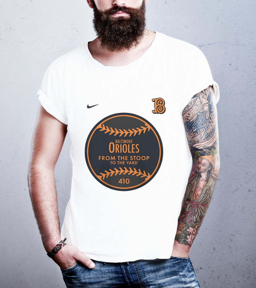 Baltimore Orioles From The Stoop To The Yard 410 Nike B T-Shirt