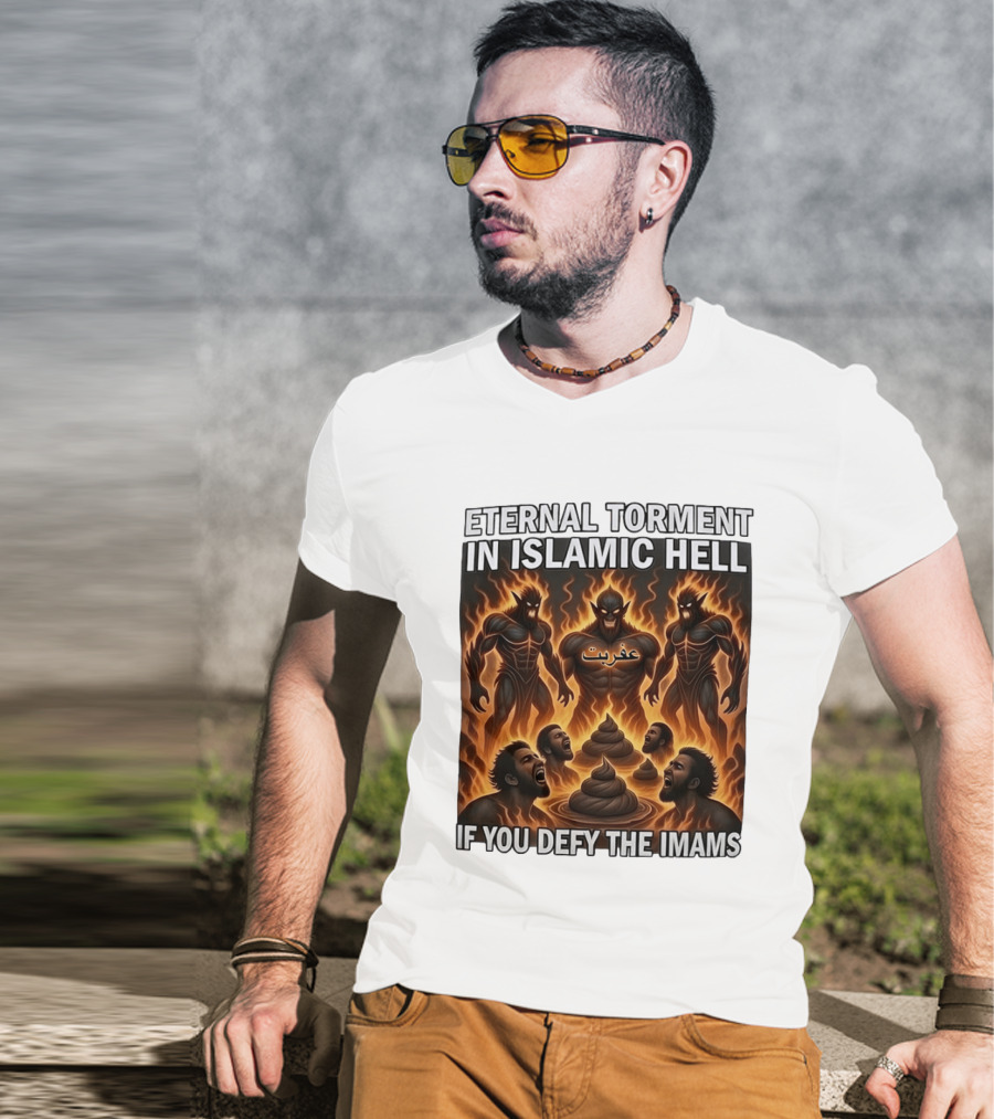 Eternal Torment In Islamic Hell If You Defy The Imams Arabic Text Fiery Creatures T-Shirt