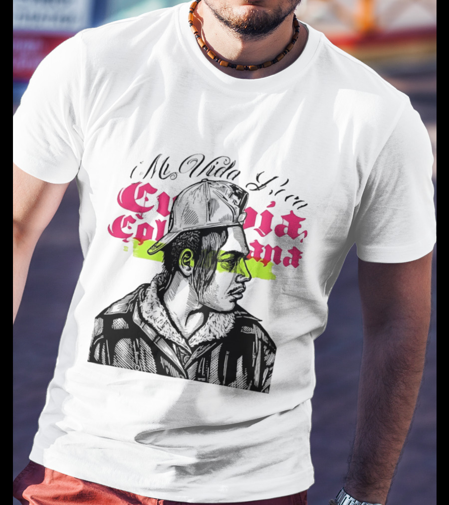 Mi Vida Loca Cultura Colombiana Urban Chicano Streetwear T-Shirt