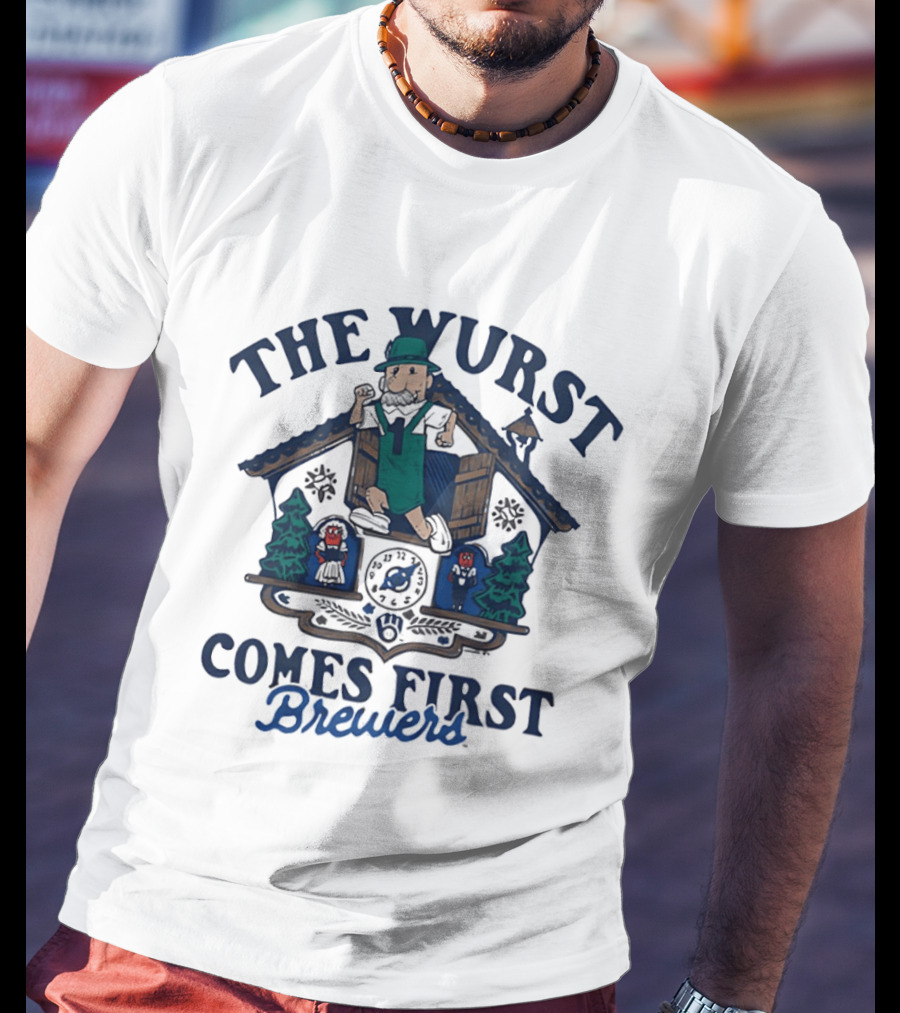 Milwaukee Brewers The Wurst Comes First Cuckoo Brewers T-Shirt