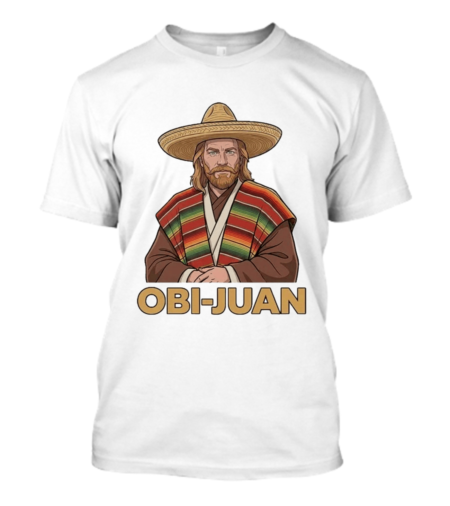 Obi Juan Sombrero Hat Poncho Mexican Star Wars T-Shirt