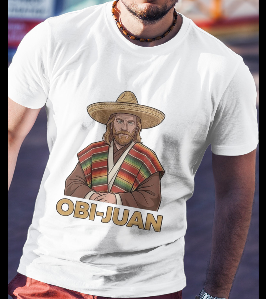 Obi Juan Sombrero Hat Poncho Mexican Star Wars T-Shirt