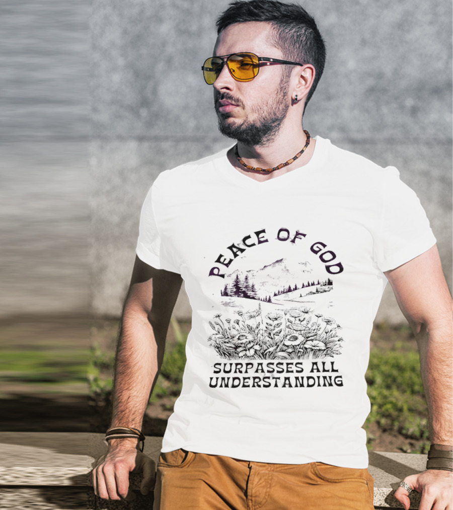 Peace Of God Surpasses All Understanding Nature Scene T-Shirt