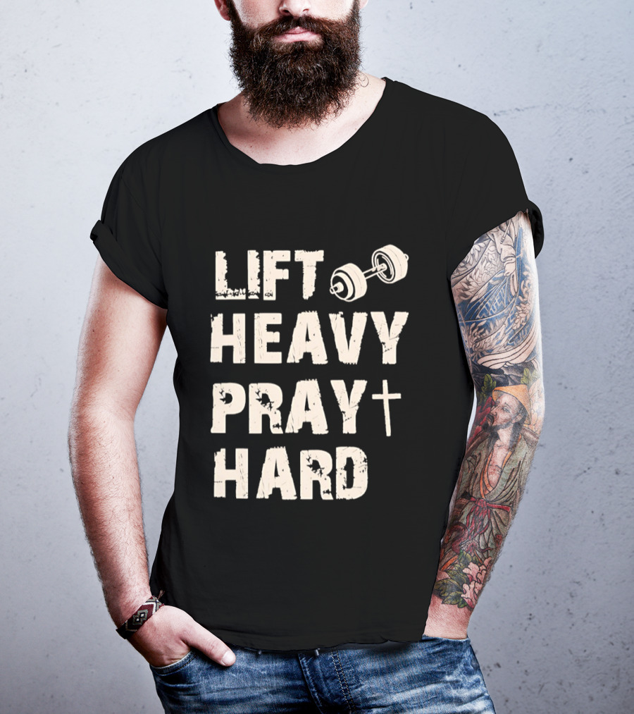 Christian Lift Heavy Pray Hard Dumbbell Fitness Motivation T-Shirt
