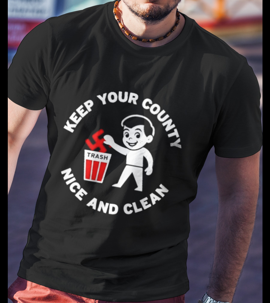 Keep Your County Nice And Clean Trash Swastika T-Shirt