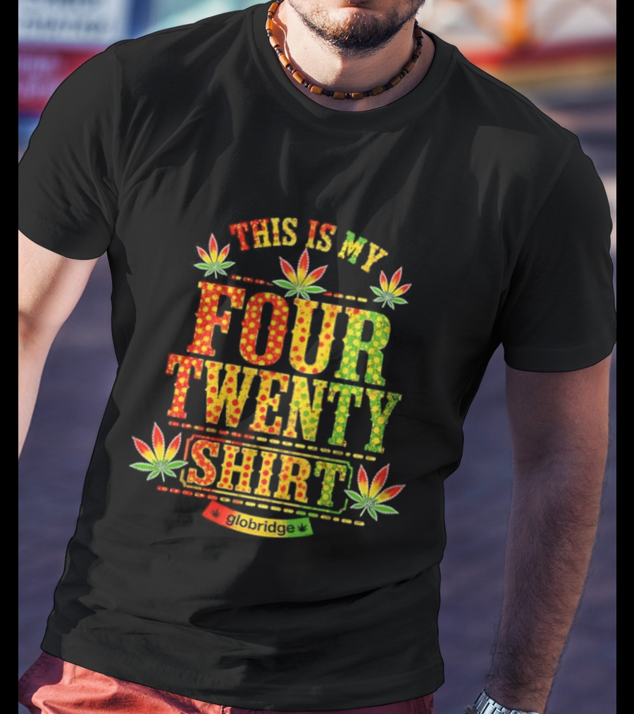 This Is My Four Twenty Colorful Marijuana Leaves T-Shirt