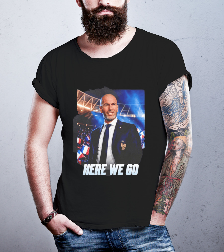 Zinedine Zidane France Here We Go Coach Celebration T-Shirt