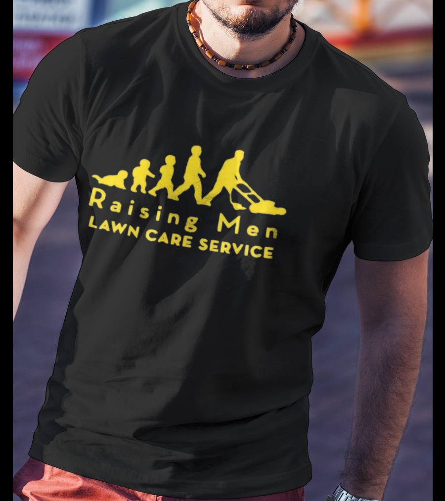 Raising Men Lawn Care Service Family Mowing Progression T-Shirt
