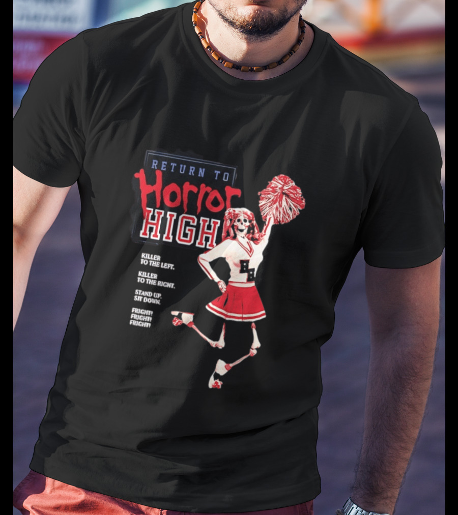 Return To Horror High Killer Cheerleader Skeleton Fright T-Shirt