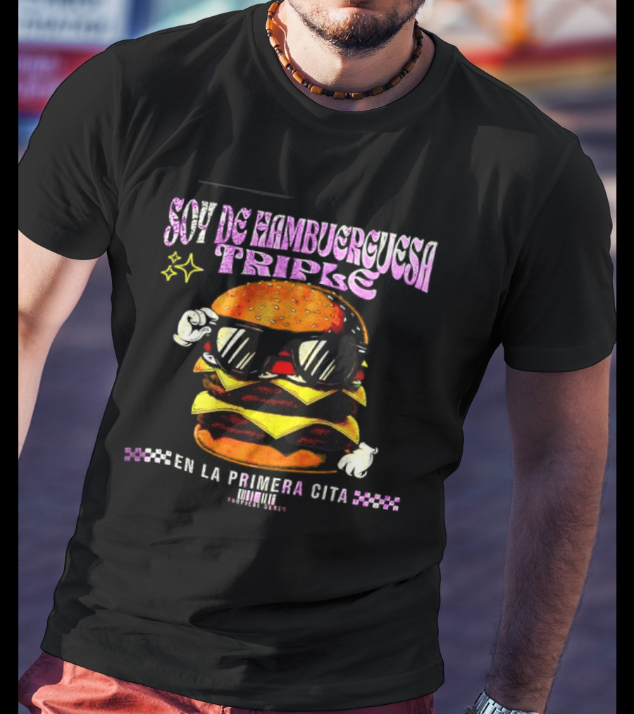 Soy De Hamburguesa Triple En La Primera Cita Tropical Beats T-Shirt