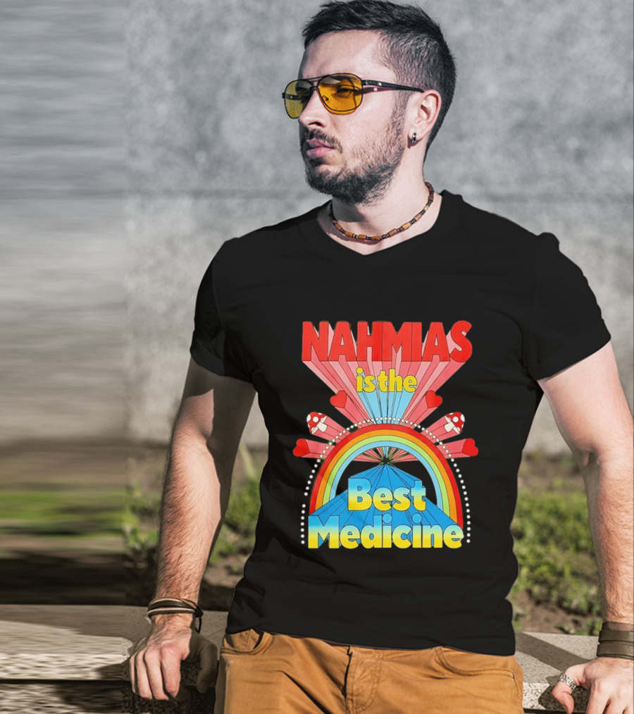 Nahmias Is The Best Medicine Rainbow Hearts And Mushrooms T-Shirt
