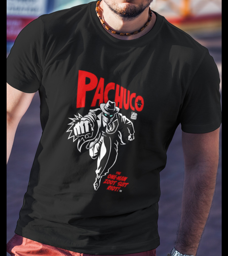 Pachuco Lalo Alcaraz The One Man Zoot Suit Riot T-Shirt