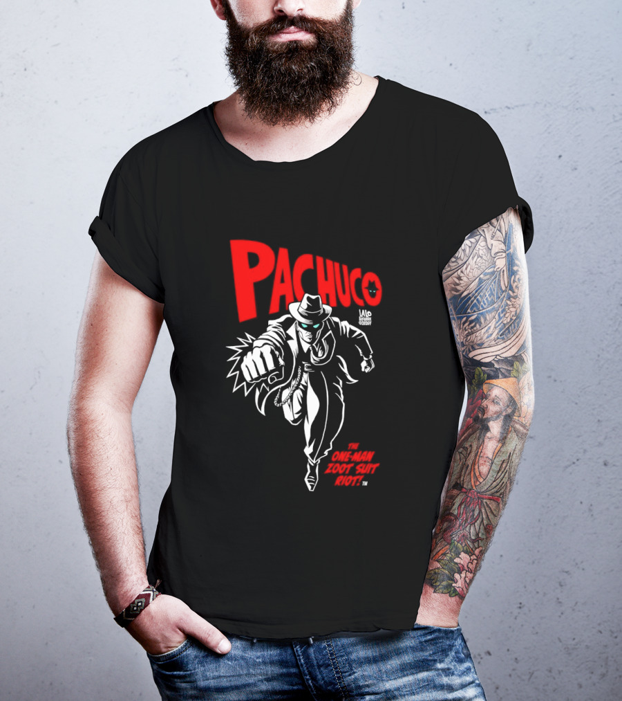 Pachuco Lalo Alcaraz The One Man Zoot Suit Riot T-Shirt