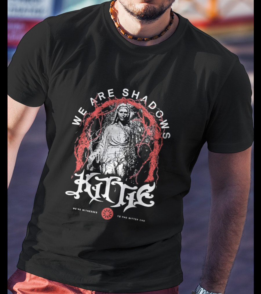 Kittie We Are Shadows Witnesses To The Bitter End Gothic T-Shirt
