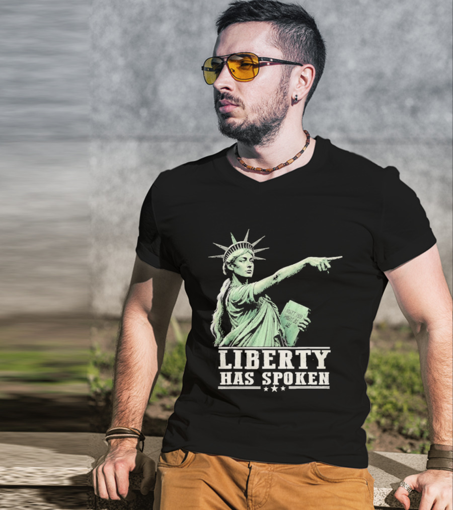 Liberty Has Spoken Statue Of Liberty Vintage Pointing Gesture T-Shirt