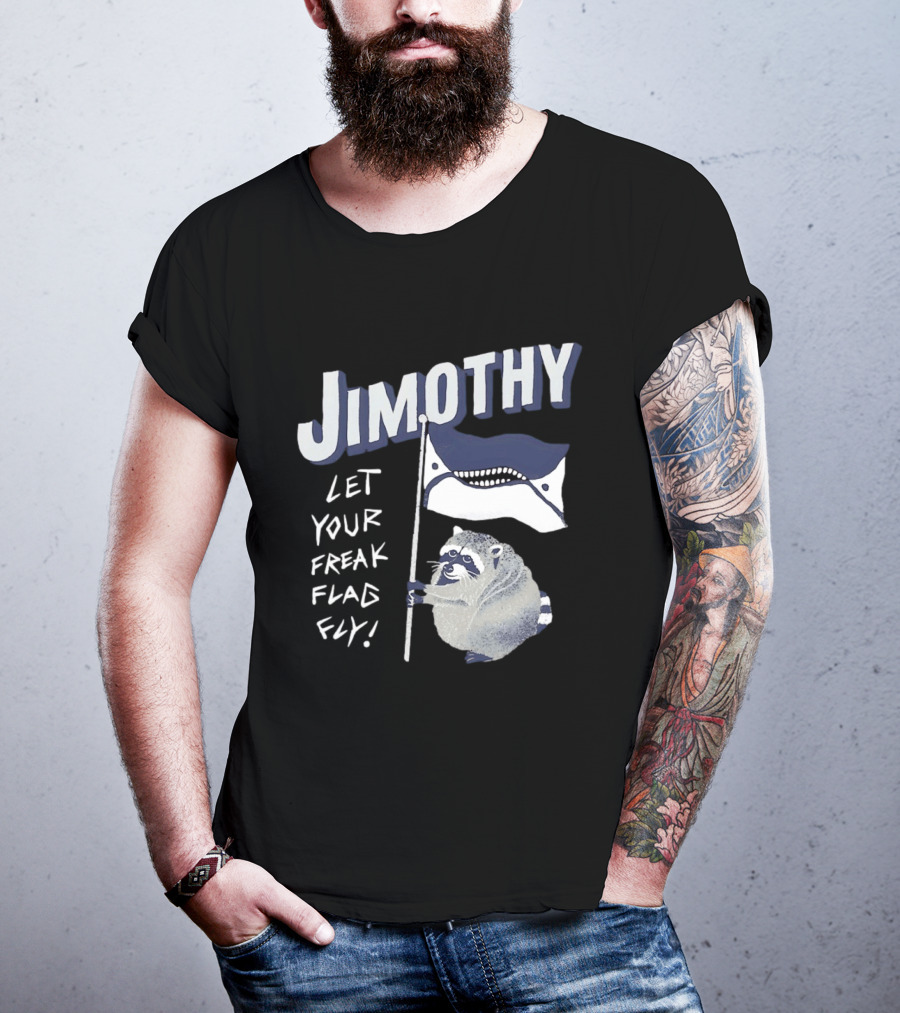 Jimothy Let Your Freak Flag Fly Raccoon Holding Flag T-Shirt
