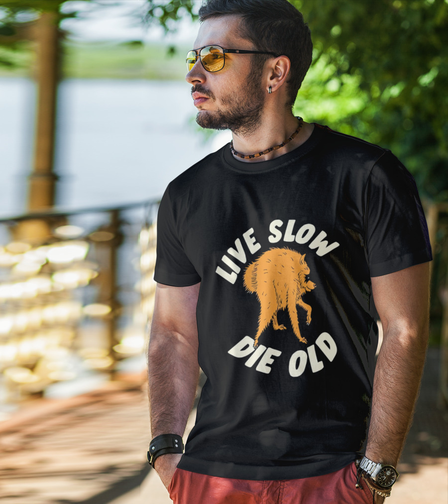 Live Slow Die Old Jimothy Raccoon T-Shirt