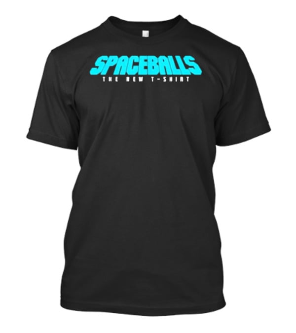 Spaceballs The New One For San Diego Comic Con T-Shirt