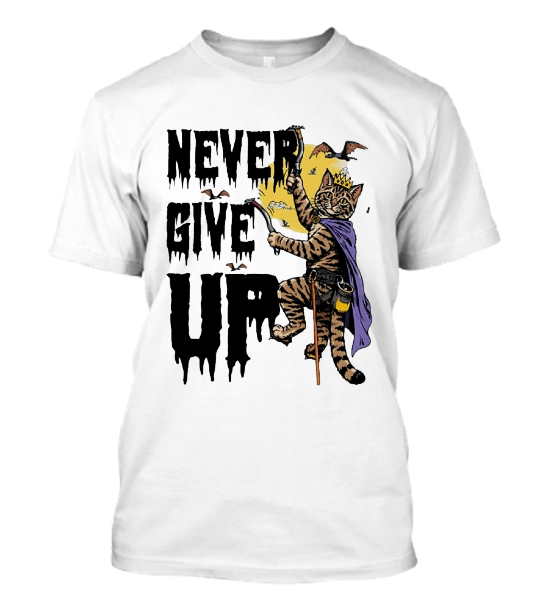 Never Give Up Cat Climbing With Crown And Cape T-Shirt