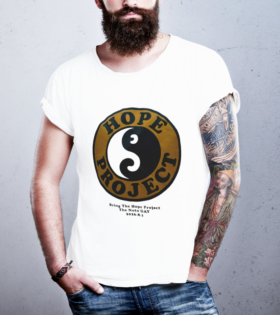 Hope Project Yin Yang Bring The Noto Day 202681 Charity T-Shirt