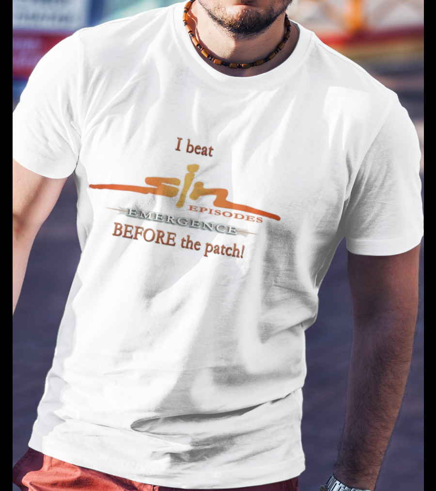 I Beat SiN Episodes Emergence Before The Patch Retro Gamer T-Shirt