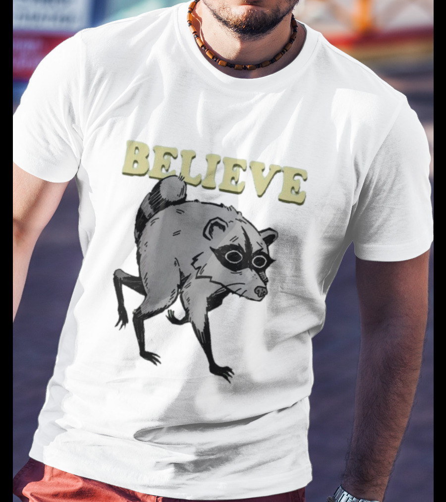 Jimothy Believe Raccoon T-Shirt