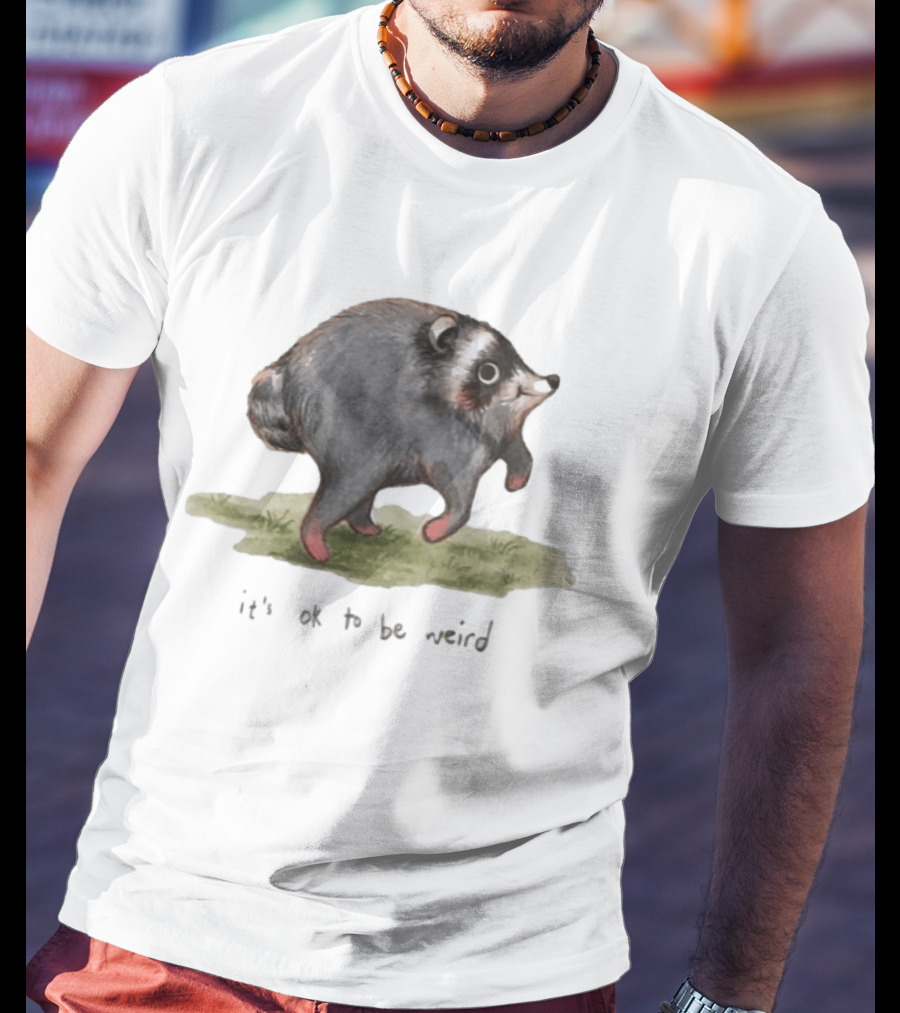 Jimothy It's Okay To Be Weird Walking Badger Creature T-Shirt