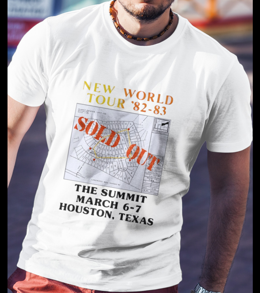New World Tour '82 83 Sold Out The Summit March 6 7 Houston Texas T-Shirt