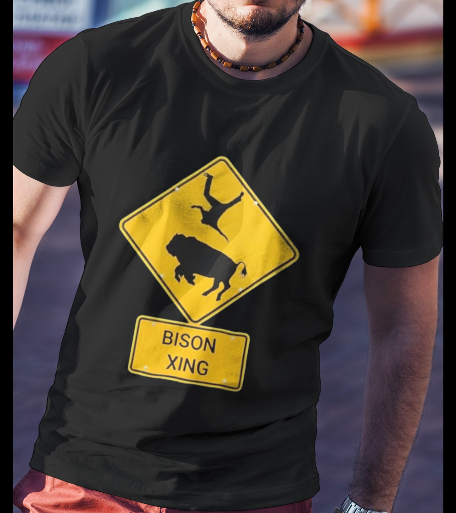 Bison Xing Road Sign With Pedestrian Warning T-Shirt