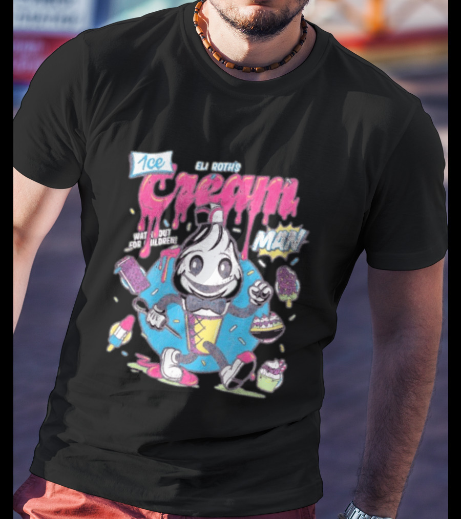 Eli Roth 1¢ Ice Cream Man Out For Children Colorful Cartoon T-Shirt