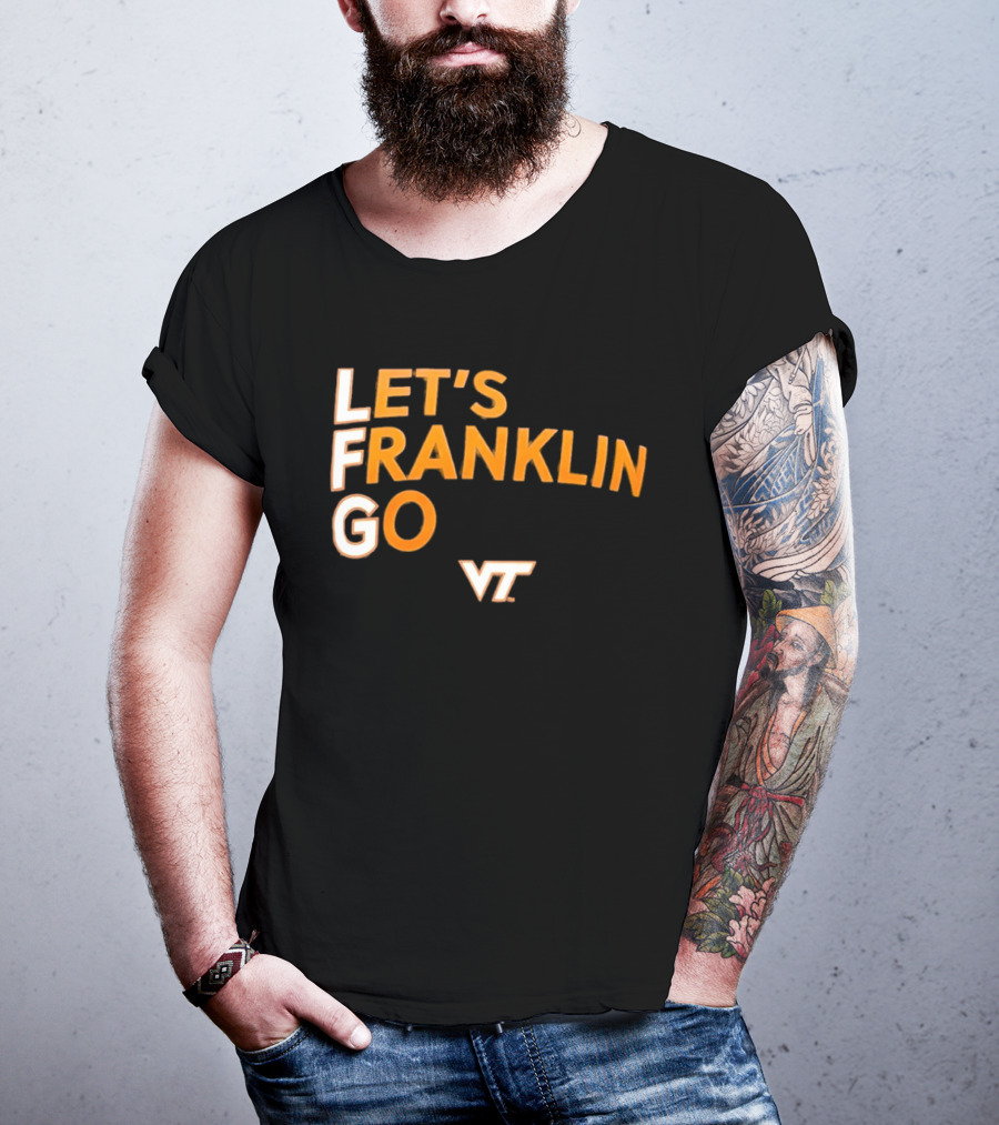 Virginia Tech Hokies LFG Let's Franklin Go VT T-Shirt