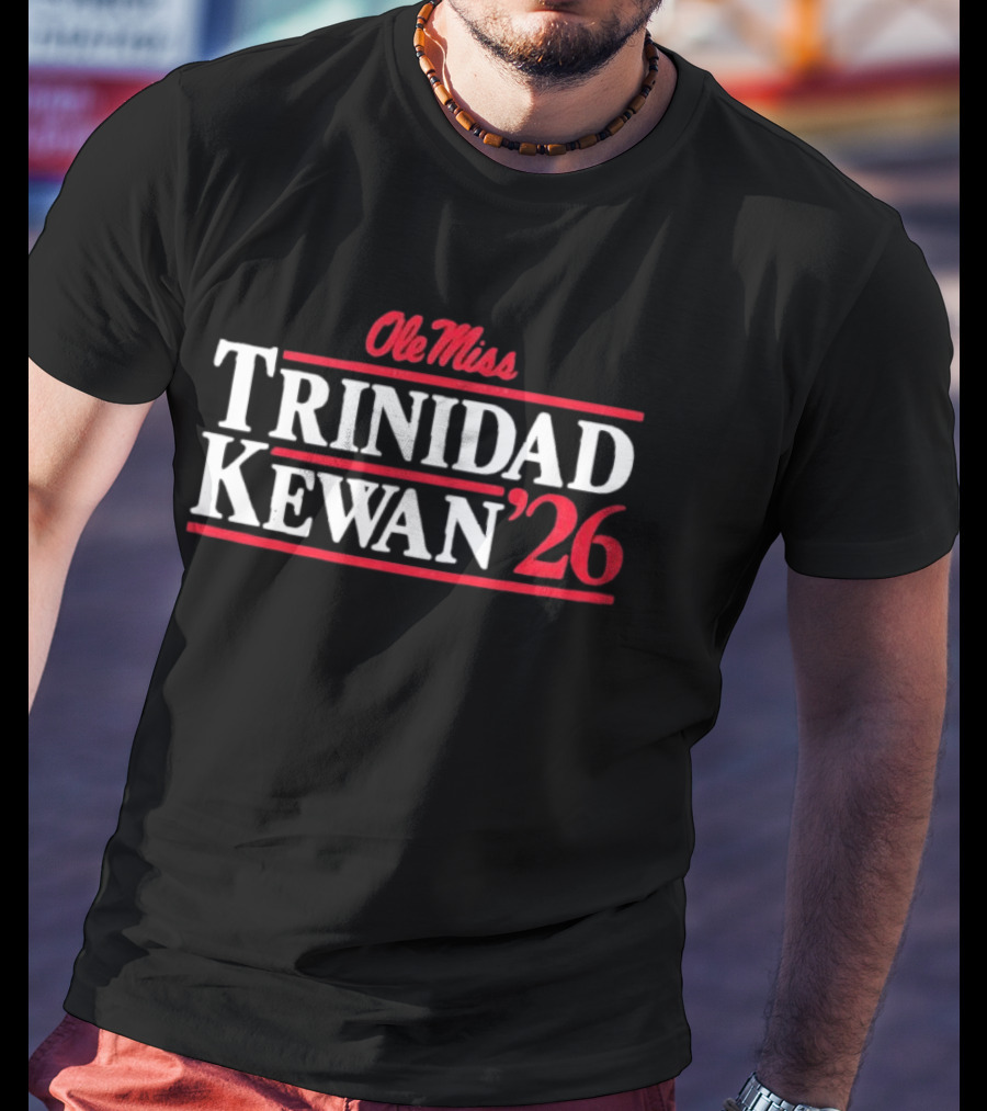 Ole Miss Trinidad Kewan Class Of 2026 T-Shirt