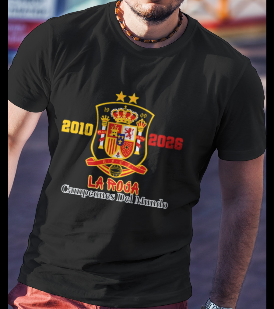 Spain 2010 2026 La Roja Campeones Del Mundo Crest Symbol Celebrating Champions T-Shirt