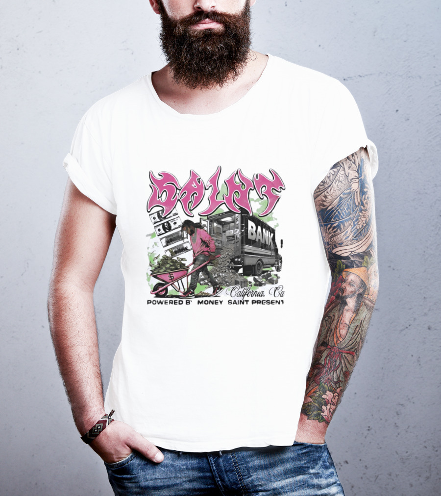 Saint Bank California Co Powered By Money Saint Present T-Shirt