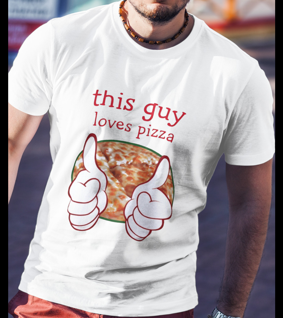 This Guy Loves Pizza Thumbs Up Food T-Shirt