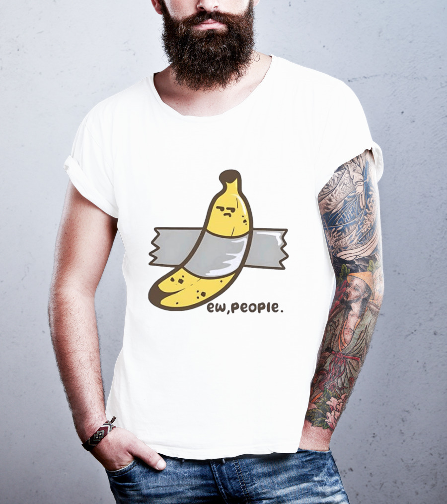 Ew People Taped Banana Quirky Humor T-Shirt
