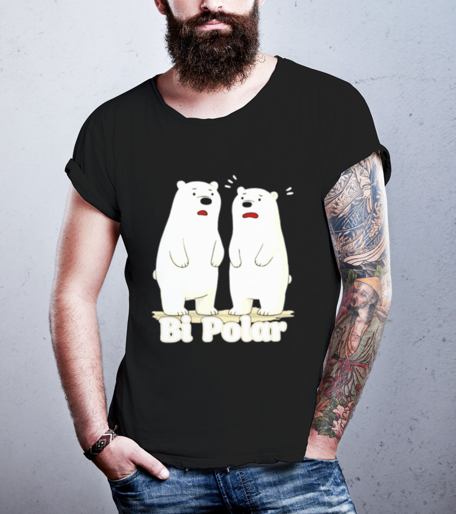 Bi Polar Polar Bears Bipolar Pun Animal Humor T-Shirt