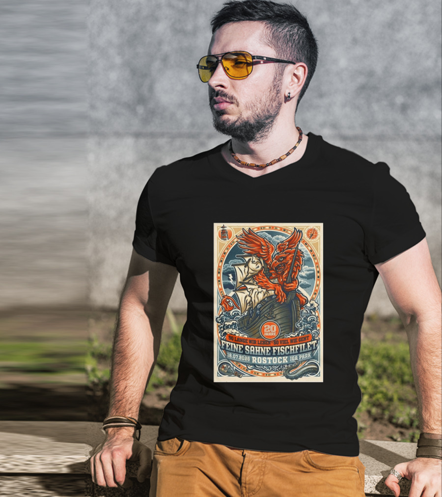 So Lange Wir Leben So Viel Wie Geht Feine Sahne Fischfilet 20 Jahre Rostock 18.07.2026 IGA Park T-Shirt