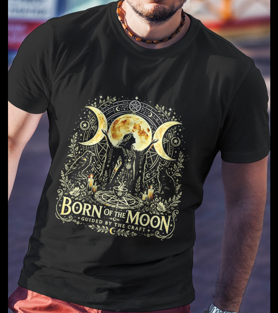 Born Of The Moon Guided By The Craft Witchcraft Lunar Magic Triple Moon Symbols Candles And Mystic T-Shirt