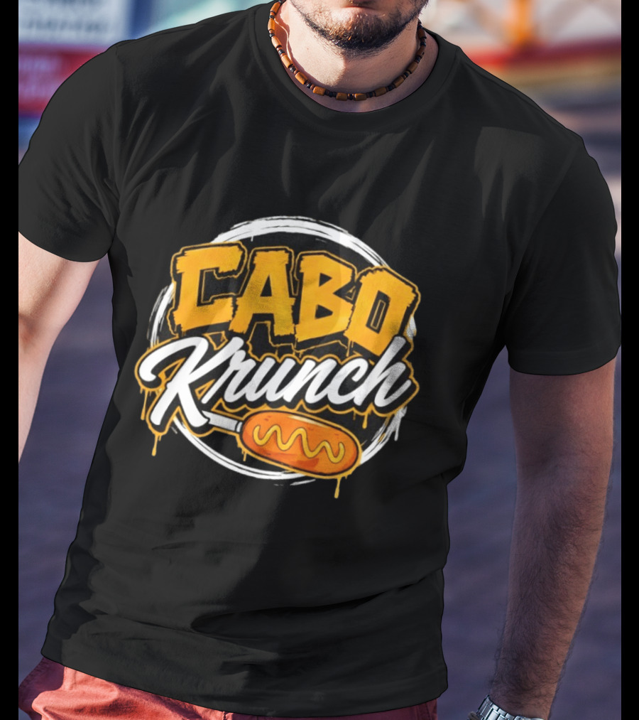 Cabo Krunch Corn Dog Street Food Snack T-Shirt
