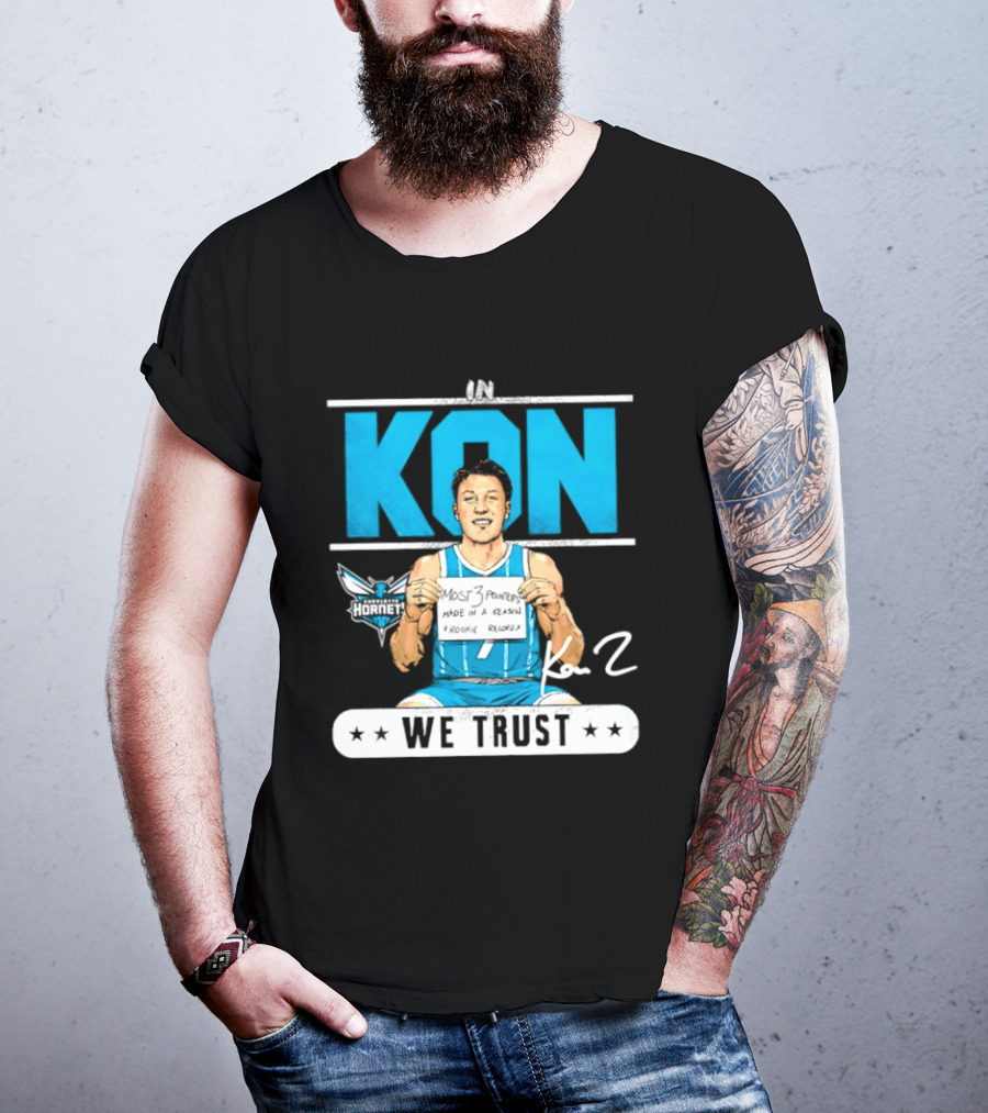 Kon Knueppel Charlotte Hornets In Kon We Trust Rookie Record Most 3 Pointers Made In A Season T-Shirt